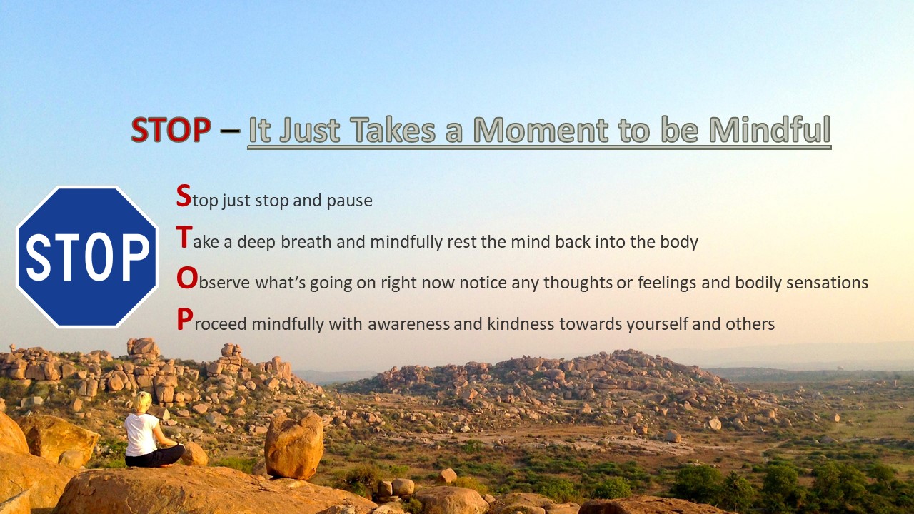 What does mindfulness and being mindful mean - stop Mindfulness exercise it just takes a moment to be mindful